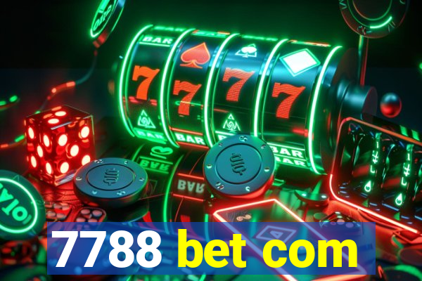 7788 bet com